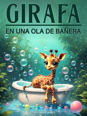 cover image of Jirafa en una Ola de Bañera